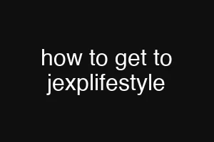 how to get to jexplifestyle
