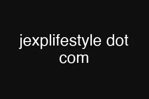 jexplifestyle dot com