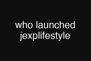 who launched jexplifestyle